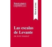 Las Escalas De Levante De Amin Maalouf (Guía De Lectura)