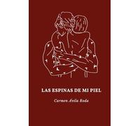 Las espinas de mi piel: tapa dura