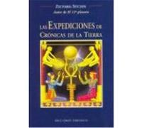 Las Expediciones de Cronicas de la Tierra: Viajes al Pasado Mitico = The Earth Chronicles Expeditions Sitchin, Zecharia (Auteur)