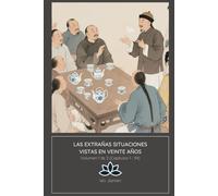 Las extrañas situaciones vistas en veinte años: Volumen 1 de 2 (Capítulos 1 - 54)