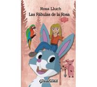 Las Fã¡Bulas De La Rosa: Literatura Infantil