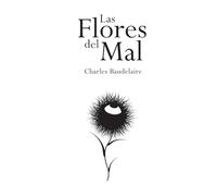 Las Flores del Mal (Spanish Edition)