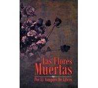 Las Flores Muertas
