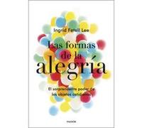 Las Formas De La Alegria - [Livre en VO] Fetell Lee, Ingrid (Auteur)