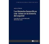 Las Fórmulas Honoríficas Con -Ísimo En La Historia Del Español