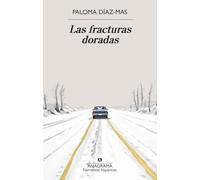 Las fracturas doradas/ The Golden Fractures
