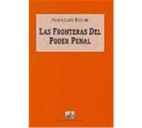 Las Fronteras del Poder Penal