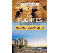 Las Fuentes Que Dieron Origen Al Nuevo Testamento