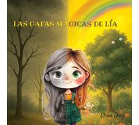 Las gafas mágicas de Lía