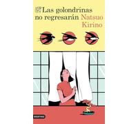Las golondrinas no regresarán: Por la autora de Out