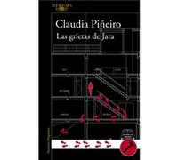 Las Grietas De Jara Piñeiro, Claudia (Auteur)