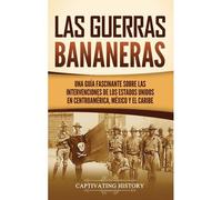 Las Guerras Bananeras