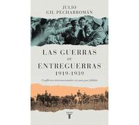 Las guerras de entreguerras (1919 - 1939): Conflictos internacionales en una paz fallida