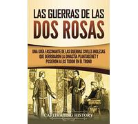 Las Guerras De Las Dos Rosas