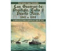 Las guerras de Prestigio, Cuba y Puerto rico