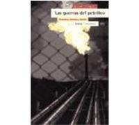Las guerras del petróleo