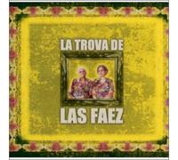 Las Hermanas Faez - La Trova de Las Faes [Import]
