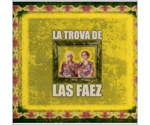Las Hermanas Faez - La Trova de Las Faes [Import]