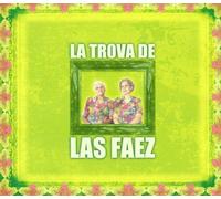 Las Hermanas Faez – La Trova De Las Faez – mayddle