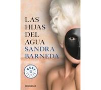 Las hijas del agua Sandra Barneda (Auteur)