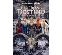 LAS HIJAS DEL DESTINO: EL OCASO DE LA SANGRE