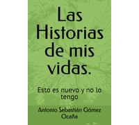 Las Historias de mis vidas.: Esto es nuevo y no lo tengo