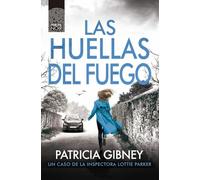 Las huellas del fuego/ Her Last Walk Home
