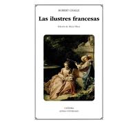Las ilustres francesas - Robert Challe - Ediciones Cátedra - ebook (ePub) - Livre