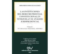 Las Instituciones Del Derecho Prcesal Constitucional En Venezuela Y Su Análisis Jurisprudencial