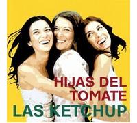 Las Ketchup - Hijas Del Tomate [Import]