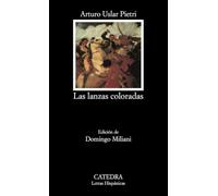 Las lanzas coloradas / the Red Lances