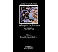 Las Lenguas De Diamante, Raiz Salvaje/ Diamond Tongues, Wild Root