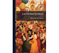 Las Letras Patrias