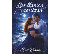 Las llamas y cenizas