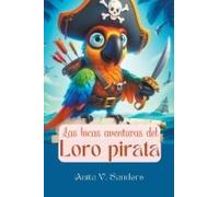 Las Locas Aventuras Del Loro Pirata
