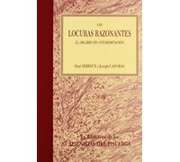 Las locuras razonantes: el delirio de interpretación