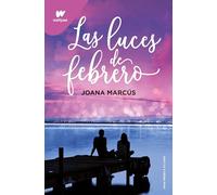 Las luces de febrero (Meses a tu lado 4) – Montena