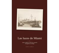 Las luces de Miami: Cómo se fabrica el clima que convierte al migrante en enemigo
