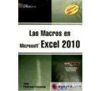 Las Macros En Excel 2010 - , PALLEROLA COMAMALA, JOAN , Pallerola Comamala, Joan (Auteur)