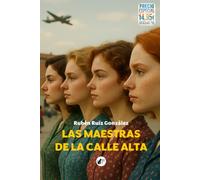 LAS MAESTRAS DE LA CALLE ALTA