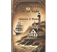 Las Mareas de la Vida: Un misterio costero de legados ocultos y secretos enterrados (Trilogía Beacon Manor - Libro 1)