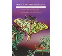 Las mariposas de España peninsular. Manual ilustrado de las especies diurnas y nocturnas.