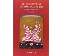 Las máscaras de Dios Vol II: Mitología Oriental