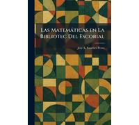 Las Matemàticas en La Bibliotec Del Escorial
