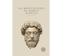 Las Meditaciones de Marco Aurelio: Filosofía Romana