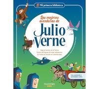 Las mejores aventuras de Julio Verne: Viaje al centro de la Tierra / Veinte mil leguas de viaje submarino / La vuelta al mundo en ochenta días | ... para niños y niñas | Para primeros lectores.