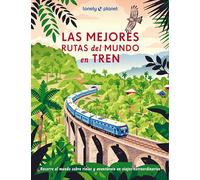 Las mejores rutas del mundo en tren
