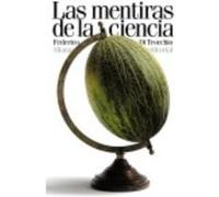 Las Mentiras De La Ciencia: ¿Por Qué Y Cómo Engañan Los Científicos? - Di Trocchio, Federico Di Trocchio, Federico (Auteur)