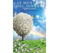 Las Mentiras Del Dinero