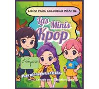 Las minis kpop: Libro de colorear infantil